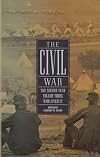 The Civil War: The Second Year Told By Those Who Lived It
