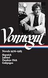 Novels 1976–1985: Slapstick / Jailbird / Deadeye Dick / Galápagos