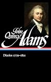John Quincy Adams: Diaries Vol. 1 1779-1821