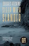 Sleep with Slander