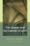 The Gospel and the Catholic Church