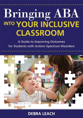 Cover of Bringing ABA into your inclusive classroom