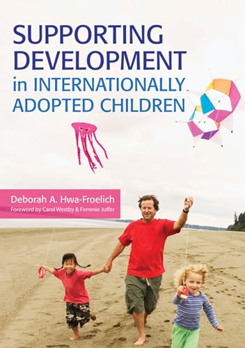 Cover of Supporting development in internationally adopted children