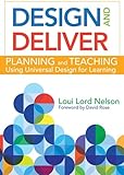 Design And Deliver Planning And Teaching Using Universal Design For Learning