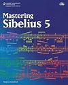 Mastering Sibelius 5