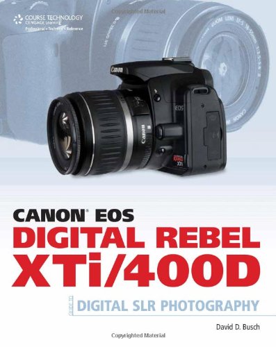 Canon EOS Digital Rebel XTi/400D Guide to Digital SLR Photography book cover
