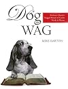 Dog The Wag: Professor Marvin's Dogged Pursuit of Canine Words and Phrases