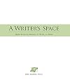 A Writer's Space: Make Room to Dream, to Work, to Write