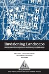 Envisioning Landscape: Situations and Standpoints in Archaeology and Heritage