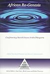 African Re-Genesis: Confronting Social Issues in the Diaspora