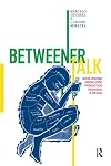 BETWEENER TALK: Decolonizing Knowledge Production, Pedagogy, and Praxis (Qualitative Inquiry & Social Justice)