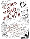 The Good, the Bad, and the Data: Shane the Lone Ethnographerβs Basic Guide to Qualitative Data Analysis