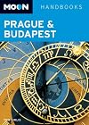 Moon Handbooks Prague & Budapest