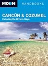Moon Handbooks Cancun & Cozumel