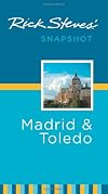 Rick Steves' Snapshot Madrid and Toledo