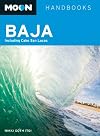 Moon Handbooks Baja: Including Cabo San Lucas