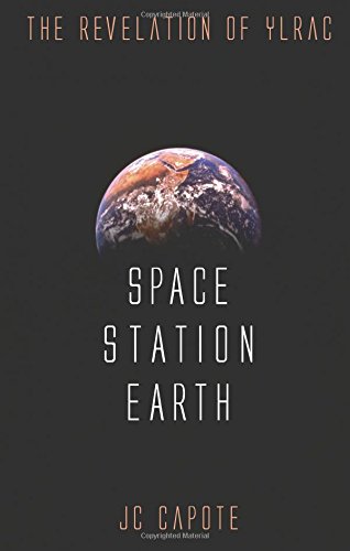 Cover of Space Station Earth: The Revelation of Ylrac