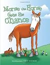 Morse the Horse Gets His Chance