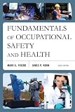 Fundamentals Of Occupational Safety And Health