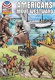 Americans Move West 18001850 Graphic Us History