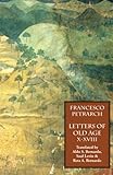 Letters Of Old Age Rerum Senilium Libri Volume 2