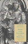 History of the City of Rome in the Middle Ages꞉ Volume 5, Part 1