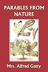 Parables from Nature