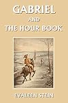 Gabriel and the Hour Book