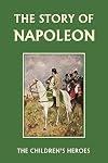 The Story of Napoleon