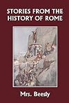 Stories from the History of Rome (Yesterday's Classics)