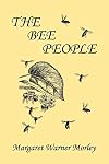 The Bee People (Yesterday's Classics)