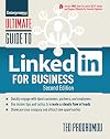Ultimate Guide to LinkedIn for Business (Ultimate Series)