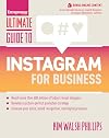 Ultimate Guide to Instagram for Business (Ultimate Series)