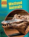 Wetland Animals (RiverStream Science: Saving Wildlife)