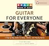 Knack Guitar for Everyone: A Step-by-Step Guide to Notes, Chords, and Playing Basics (Knack: Make It easy)