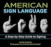 Knack American Sign Language: A Step-By-Step Guide To Signing (Knack: Make It Easy)