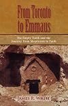From Toronto to Emmaus: The Empty Tomb and the Journey from Skepticism to Faith