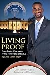 Living Proof: From Foster Care to the White House and the NBA