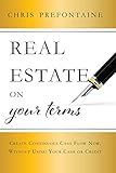 Real Estate on Your Terms