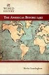The Americas Before 1492 (World History)