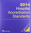 Hospital Accreditation Standards: Accreditation Policies, Standards, Elements of Performance, Scoring
