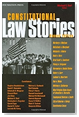 Constitutional Law Stories, 2d Edition