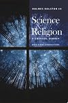Science and Religion: A Critical Survey