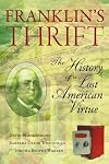 Franklin's Thrift: The History of a Lost American Virtue