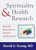 Spirituality Health Research Methods Measurement Statistics And Resources