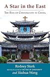 A Star in the East: The Rise of Christianity in China