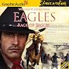 Eagles: Rage of Eagles [graphic audio]
