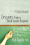 Lessons From a Third Grade Dropout