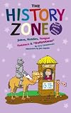 The History Zone: Jokes, Riddles, Tongue Twisters & "Daffynitions" (Funny Zone)