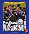 The Colorado Rockies (Team Spirit)